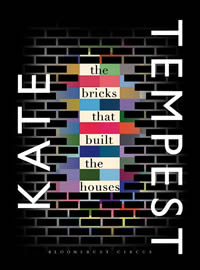 Kate Tempest - The Bricks That Built The Houses