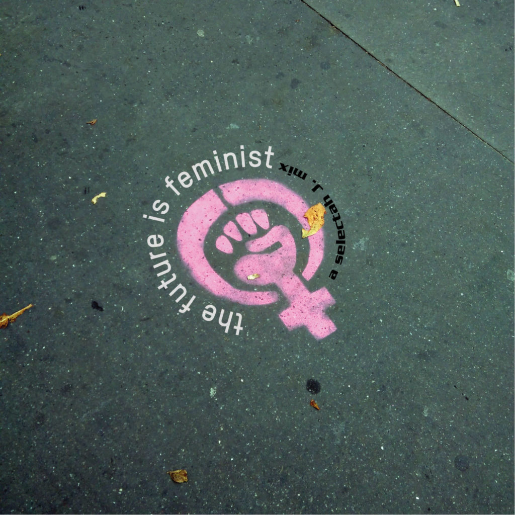 The Future is Feminist - alternative cover version