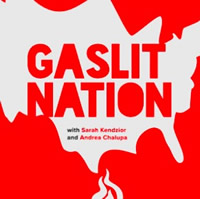 Gaslit Nation Podcast